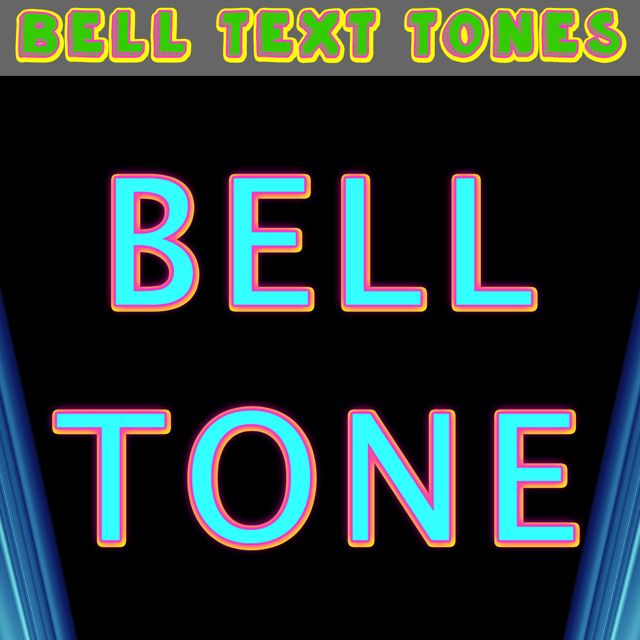 Bell Text Tones - 'Bell Tone (Text Tone)' [Ringtone]