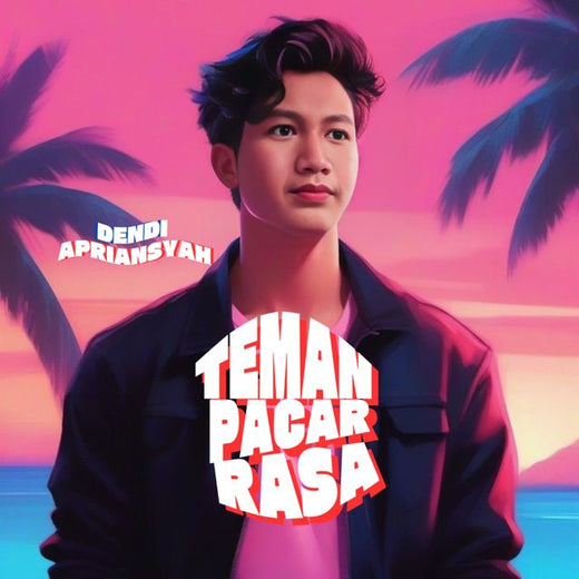 Dendi Apriansyah - 'Teman Rasa Pacar' [Ringtone]