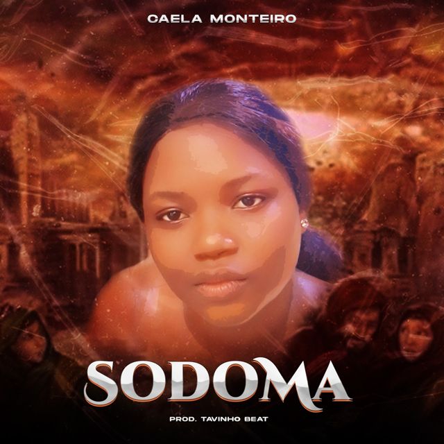 Caela Monteiro - 'Sodoma' [Ringtone]