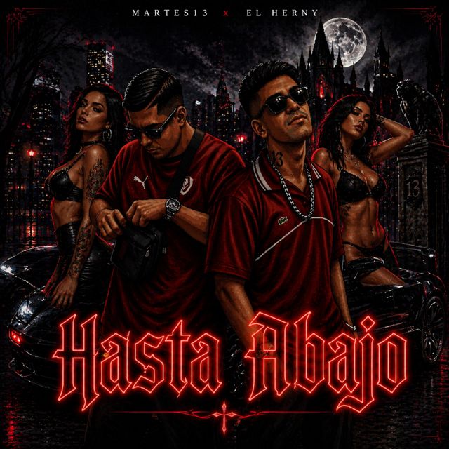 Martes13 - 'Hasta Abajo (feat. El Herny)' [Ringtone]