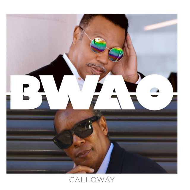 Calloway - 'BWAO' [Ringtone]