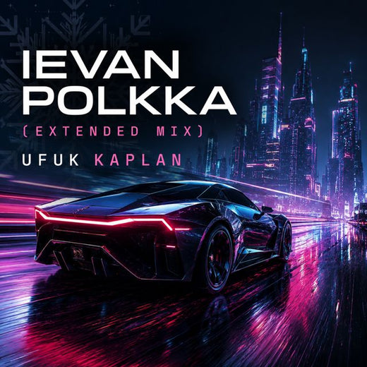 Ufuk KAPLAN - 'Ievan Polkka (Extended Mix)' [Ringtone]