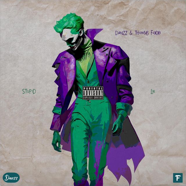 Thomas Foxxe - 'Stupid Lie (feat. Danzz)' [Ringtone]