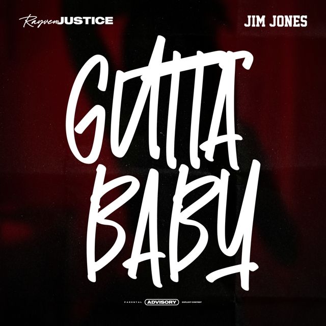 Rayven Justice - 'Gutta baby (feat. Jim Jones)' [Ringtone]