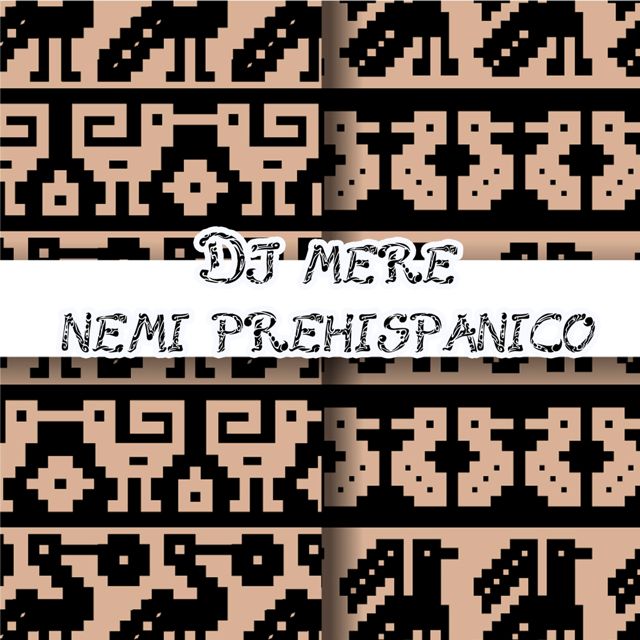 Dj Mere - 'Nemi Prehispanico' [Ringtone]