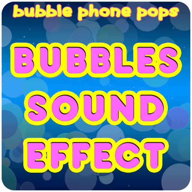 Bubble Phone Pops - 'Bubbles Sound Effect' [Ringtone]