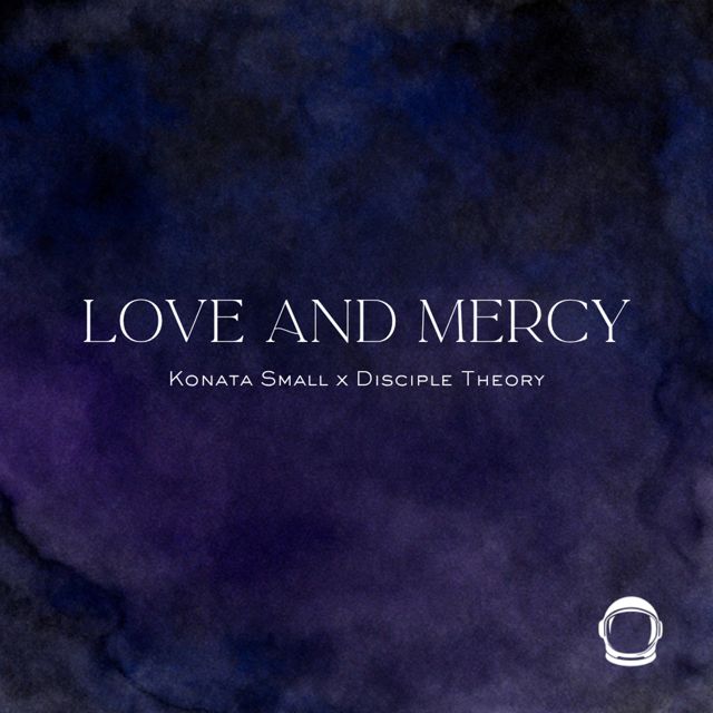Konata Small - 'Love and Mercy (feat. Disciple Theory)' [Ringtone]
