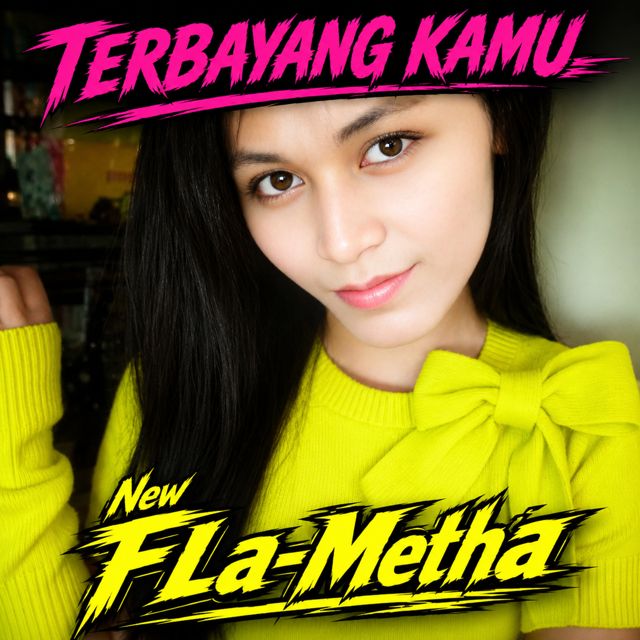 New FLa-Metha - 'Terbayang Kamu' [Ringtone]