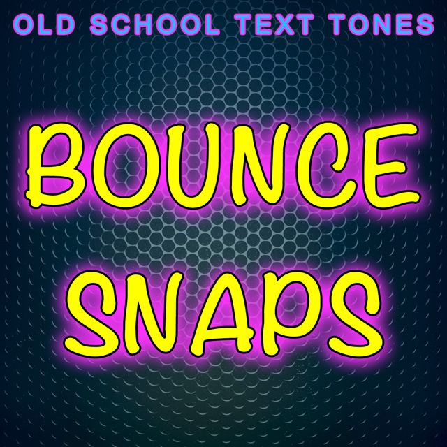 Old School Text Tones - 'Bounce Snap (Text Tone)' [Ringtone]