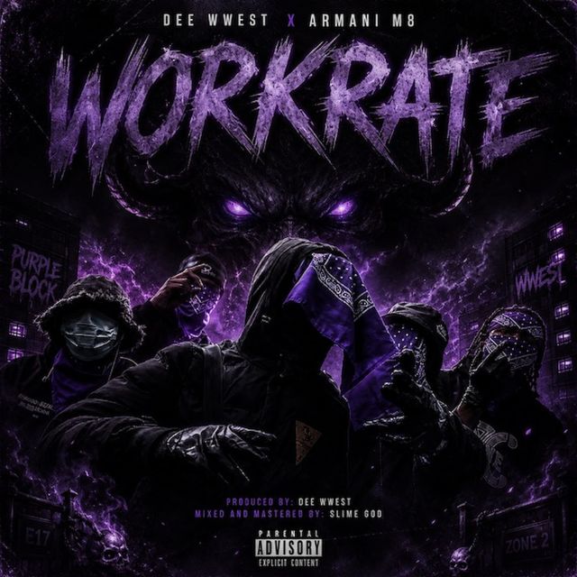 Dee Wwest - 'WORKRATE (feat. Armani M8 & PKM RECORDS)' [Ringtone]
