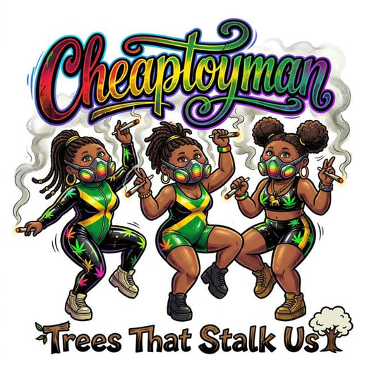 Cheaptoyman - 'Trees That Stalk Us' [Ringtone]