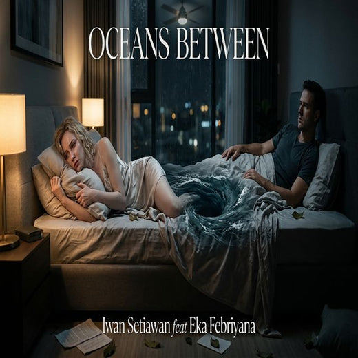 Iwan Setiawan - 'Oceans Between (feat. Eka Febriyana)' [Ringtone]