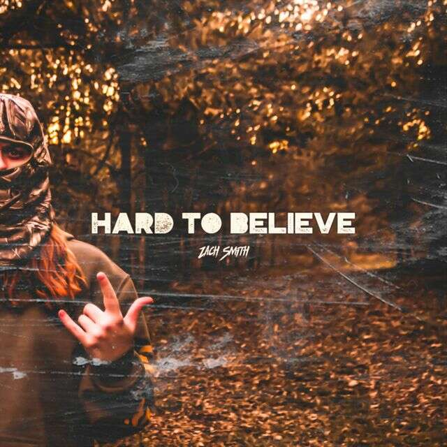 Zach Smith - 'HARD TO BELIEVE' [Ringtone]
