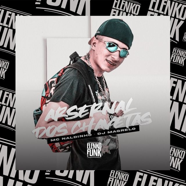 Mc Naldinho - 'Arsenal dos Chavetas (feat. Dj Magrelo)' [Ringtone]