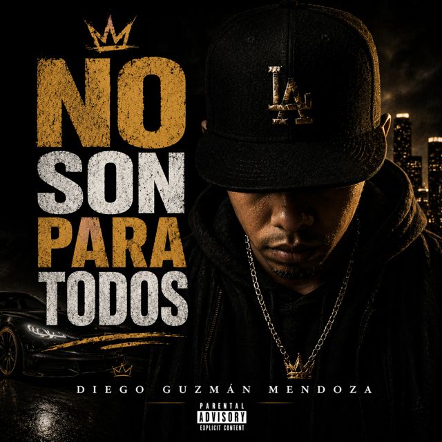 Diego Guzmán Mendoza - 'NO SON PARA TODOS' [Ringtone]