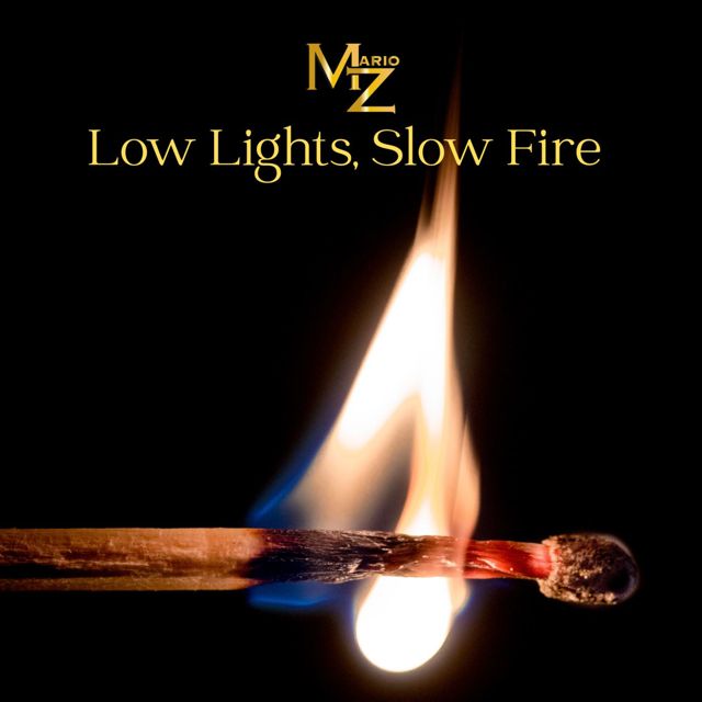 Mario Z - 'Low Lights, Slow Fire' [Ringtone]