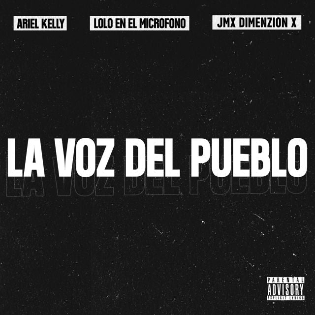 Ariel Kelly - 'La Voz Del Pueblo (feat. Lolo En El Microfono & JMX Dimenzion X)' [Ringtone]