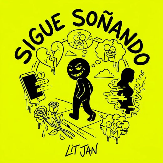 LIT JAN - 'SIGUE SOÑANDO' [Ringtone]