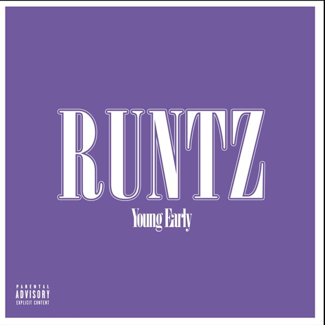 Young Early - 'Runtz Freestyle' [Ringtone]