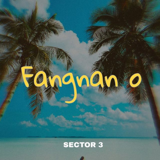 Sector 3 - 'Fangnan O' [Ringtone]