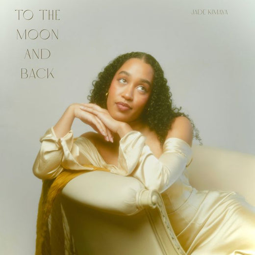 Jade Kimaya - 'To The Moon And Back' [Ringtone]