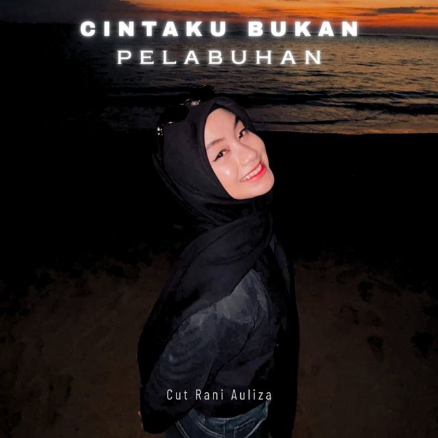 Cut Rani Auliza - 'Cintaku Bukan Pelabuhan (Remix) (feat. Dj Rizal Rmx)' [Ringtone]
