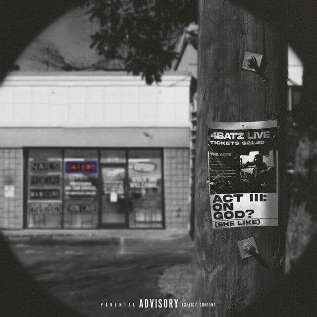 4batz - 'act iii: on god? (she like)' [Ringtone]