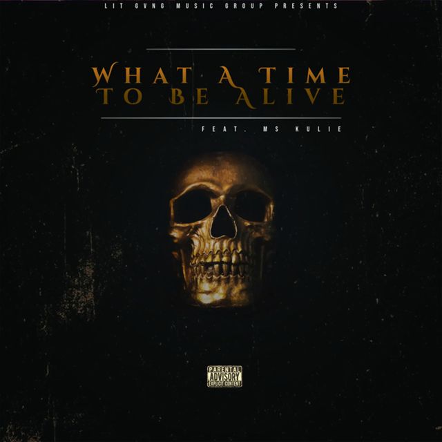 AdroitB3atz - 'What a Time to Be Alive (feat. Ms Kulie)' [Ringtone]