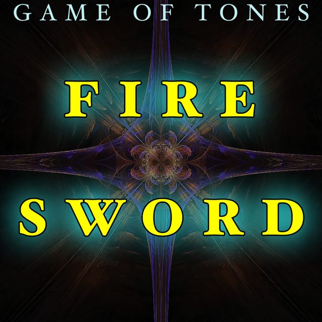 Game Of Tones - 'Fire Sword (Text Tone)' [Ringtone]
