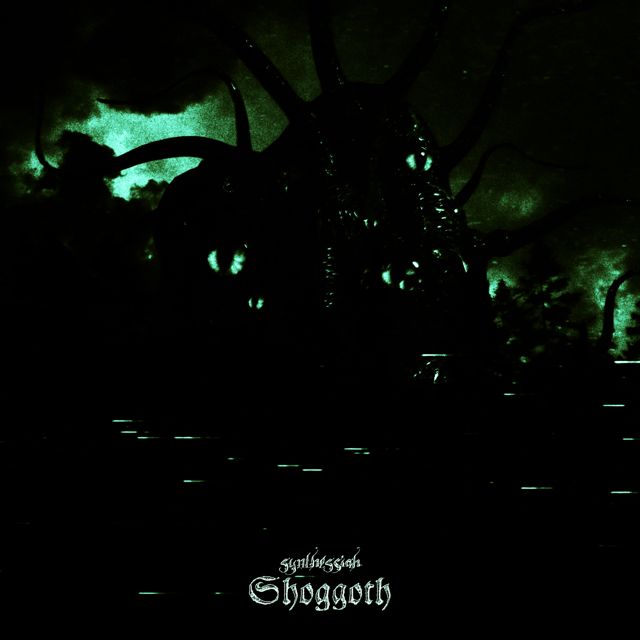 Synthessiah - 'Shoggoth' [Ringtone]