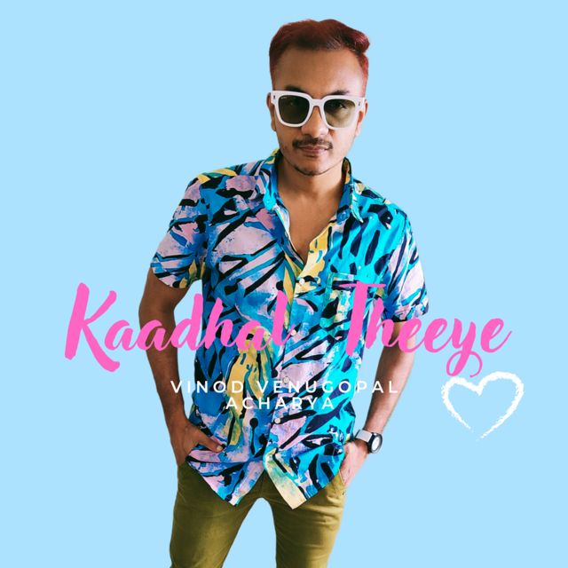 Vinod Venugopal Acharya - 'Kaadhal Theeye' [Ringtone]