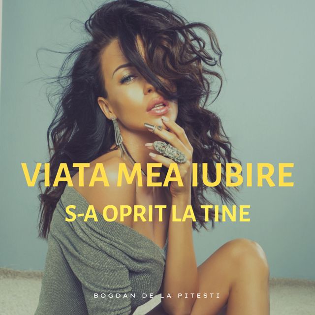 Bogdan de la Pitesti - 'Viața mea iubire, s-a oprit la tine' [Ringtone]