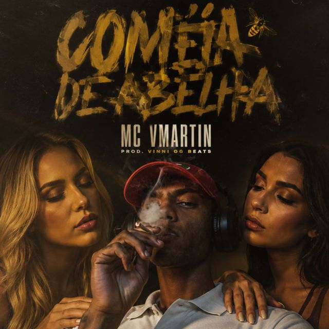 MC VMARTIN - 'Coméia de Abelha (feat. Prod. Vinni OG)' [Ringtone]