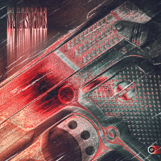 AstonHard - 'Mr. Tutsy Glock' [Ringtone]