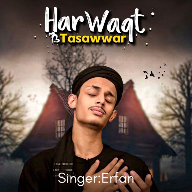 Erfan - 'Har Waqt Tassawur' [Ringtone]