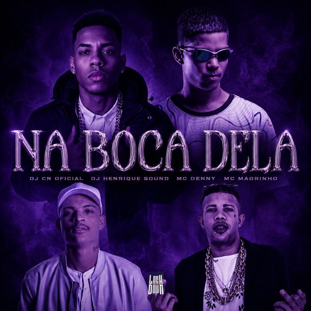 DJ CN OFICIAL - 'Na Boca Dela (feat. Dj Henrique Sound & Mc Denny & MC Magrinho)' [Ringtone]
