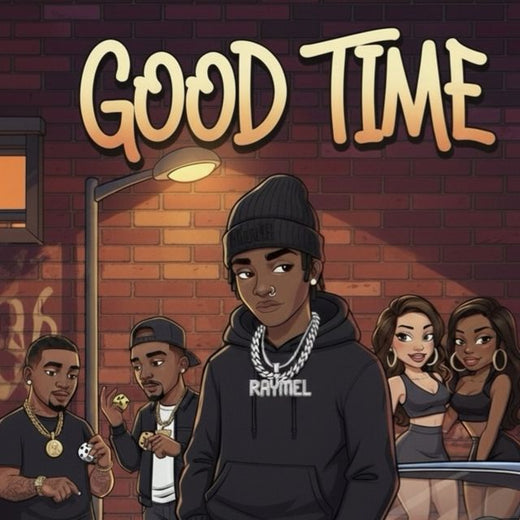 Raymel - 'Good Time' [Ringtone]