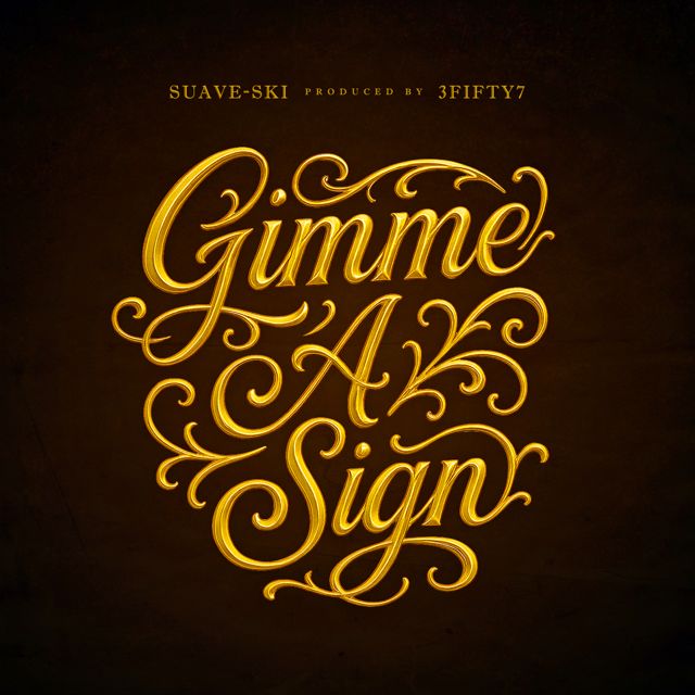 Suave-Ski - 'Gimme A Sign' [Ringtone]
