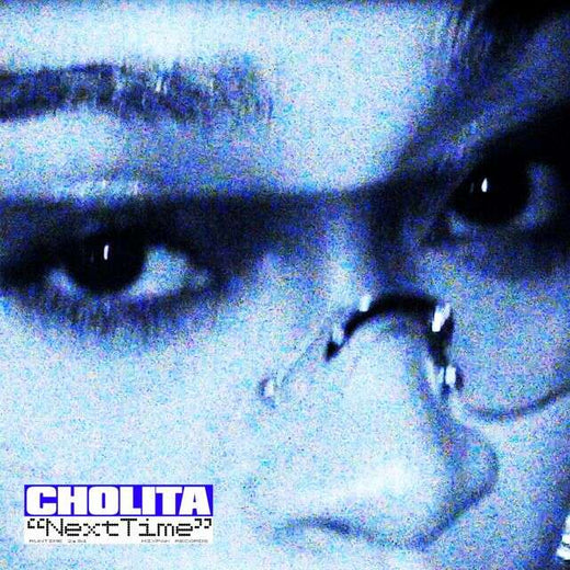 Cholita - 'Next Time' [Ringtone]
