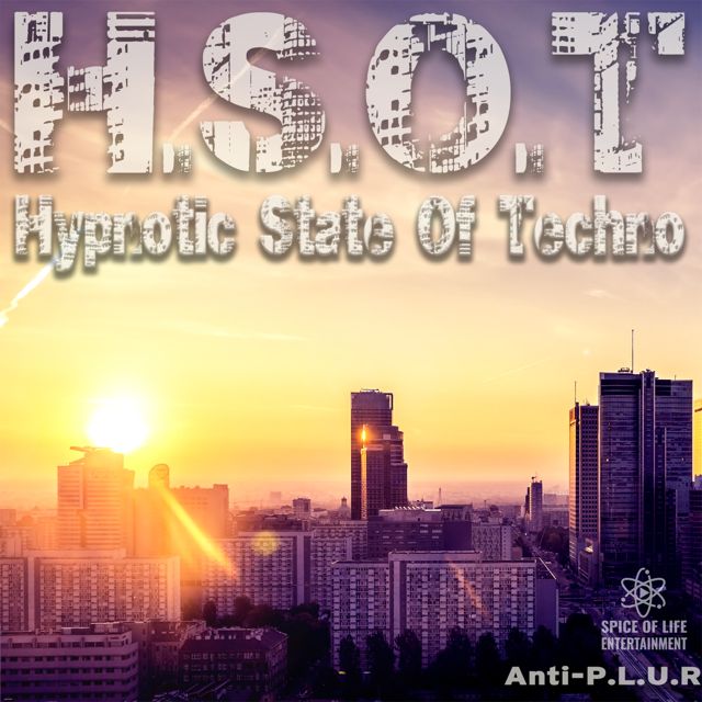 Anti-P.L.U.R - 'H.S.O.T. (Hypnotic State of Techno)' [Ringtone]
