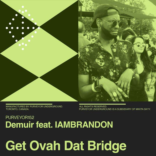 Demuir - 'Get Ovah Dat Bridge (Dub)' [Ringtone]