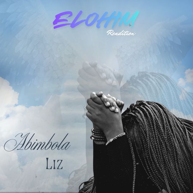 Abimbola Liz - 'Elohim (Rendition)' [Ringtone]