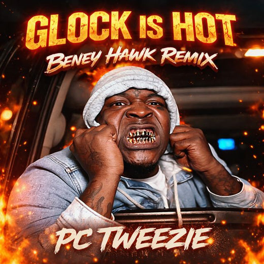 Pc Tweezie - 'Glock Is Hot (Beney Hawk Remix) (feat. Beney Hawk)' [Ringtone]