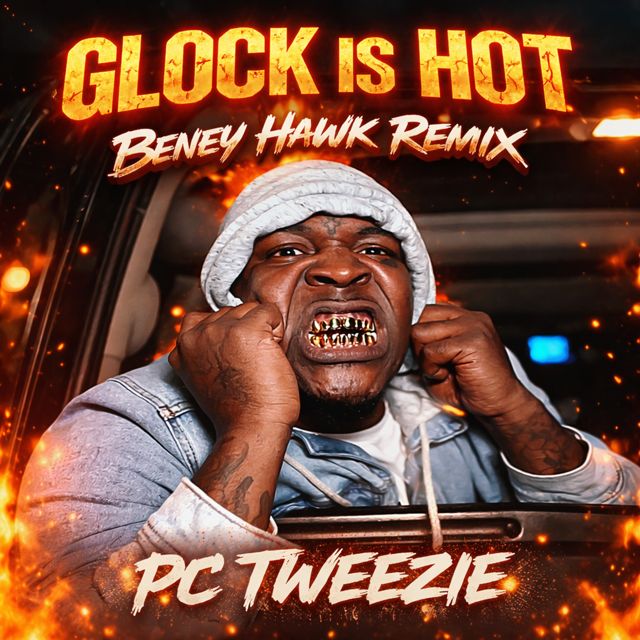 Pc Tweezie - 'Glock Is Hot (Beney Hawk Remix) (feat. Beney Hawk)' [Ringtone]