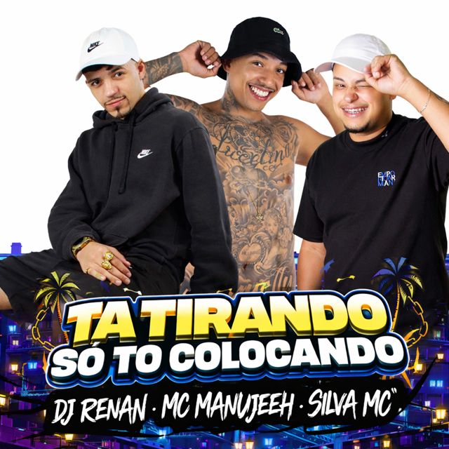 MC Manujeeh - 'Ta Tirando Só To Colocando (feat. DJ Renan & Silva MC)' [Ringtone]