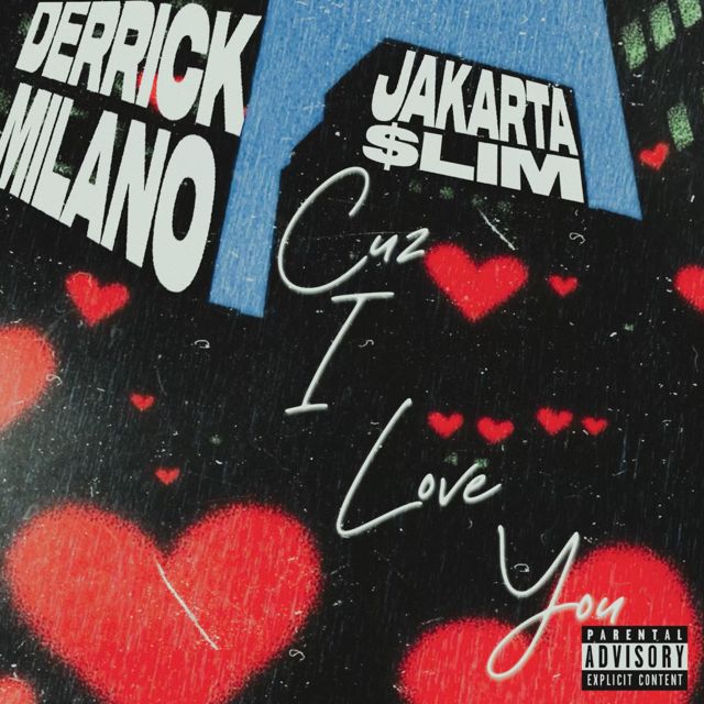 Jakarta $Lim - 'Cuz I Love You (feat. Derrick Milano)' [Ringtone]
