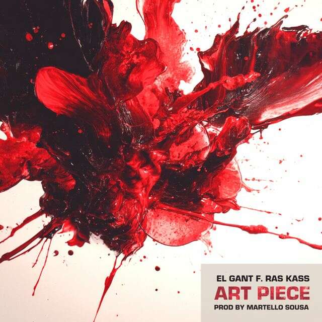 El Gant - 'Art Piece (feat. Ras Kass, Martello Sousa)' [Ringtone]