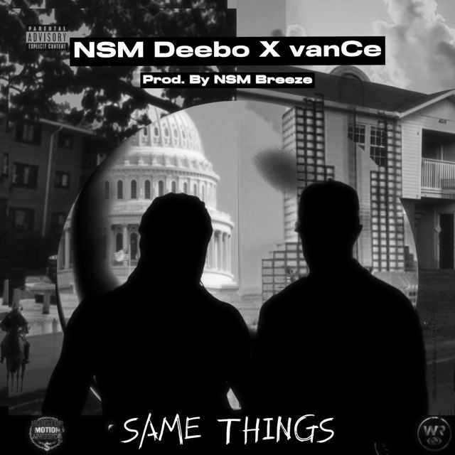 Vance - 'Same Things (feat. NSM Deebo)' [Ringtone]