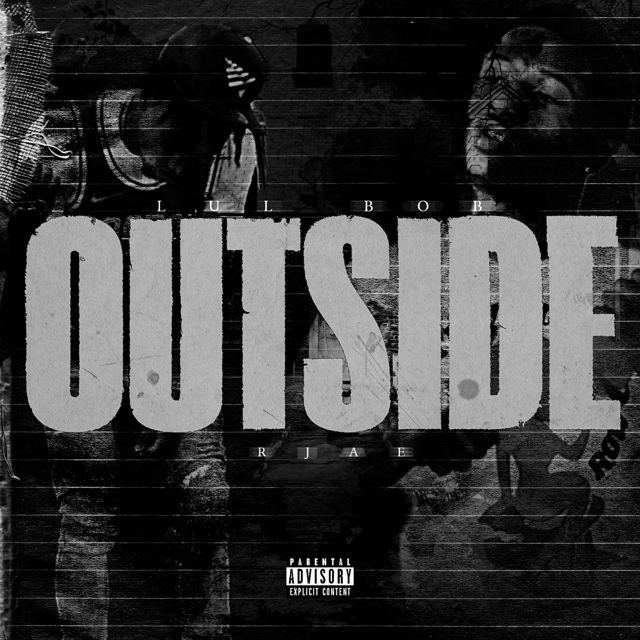 Lul Bob - 'Outside (feat. Rjae)' [Ringtone]