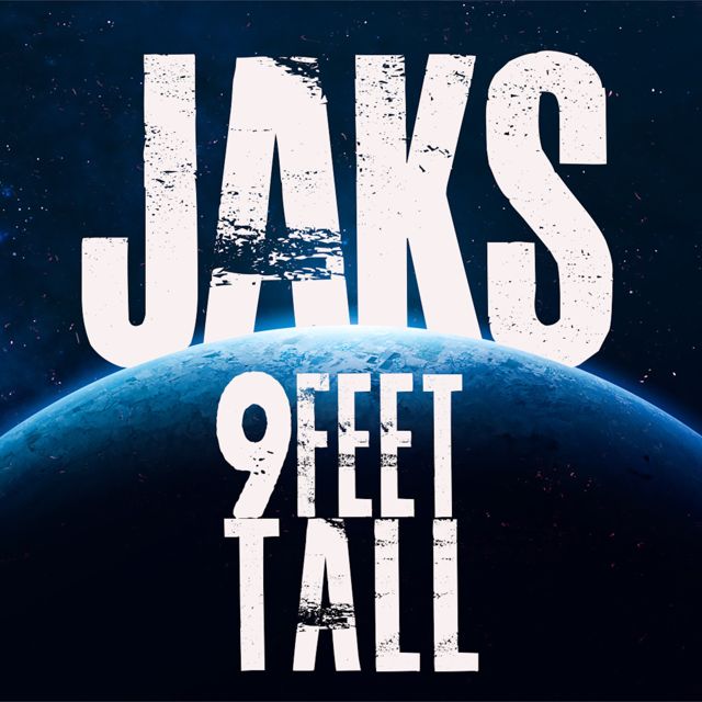 JAKs - '9 Feet Tall' [Ringtone]